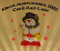 Nikolausturnier Cafè Red Lion 2002